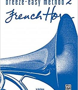 Breeze-Eazy Methode Volume 2 pour Cor